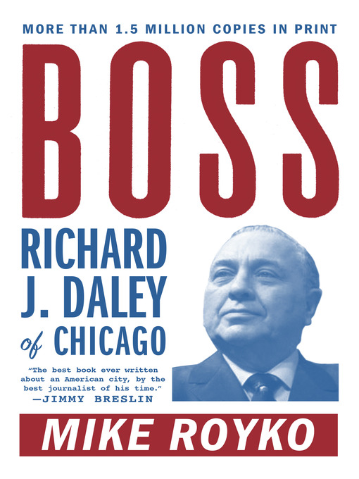 Title details for Boss by Mike Royko - Wait list